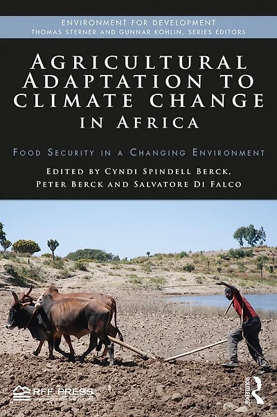 Agricultural Adaptation to Climate Change Africa: Food Security a Changing Environment