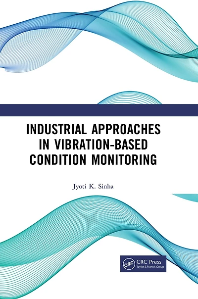 Industrial Approaches Vibration-Based Condition Monitoring