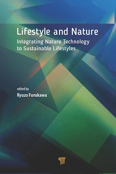 Lifestyle and Nature: Integrating Nature Technology to Sustainable Lifestyles