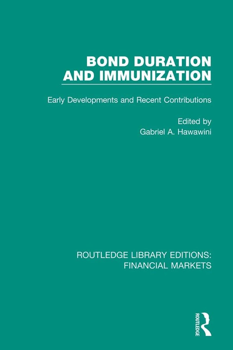 Bond Duration and Immunization: Early Developments Recent Contributions