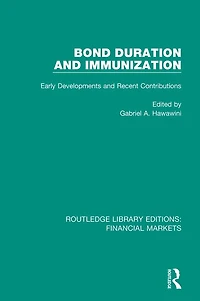 Bond Duration and Immunization: Early Developments Recent Contributions