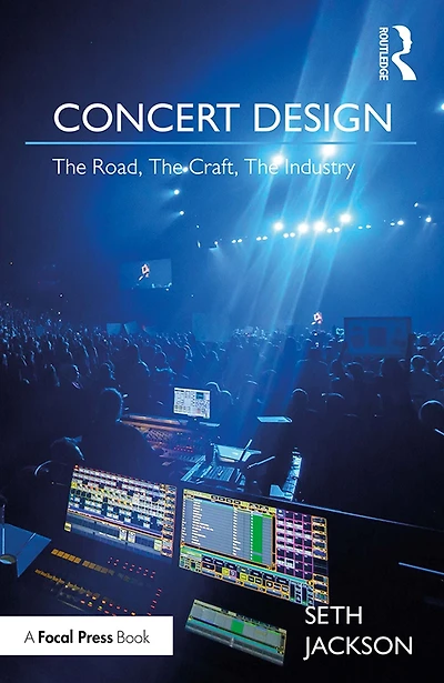 Concert Design: The Road, Craft, Industry