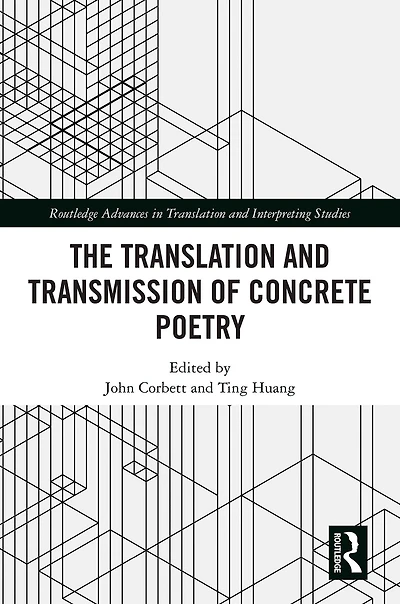 The Translation and Transmission of Concrete Poetry