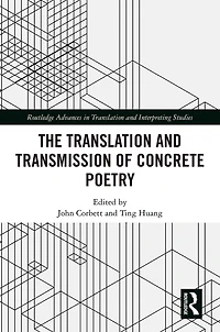 The Translation and Transmission of Concrete Poetry