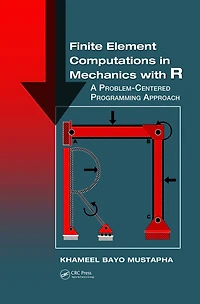 Finite Element Computations Mechanics with R: A Problem-Centered Programming Approach