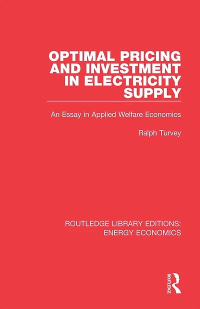 Optimal Pricing and Investment Electricity Supply: An Esay Applied Welfare Economics