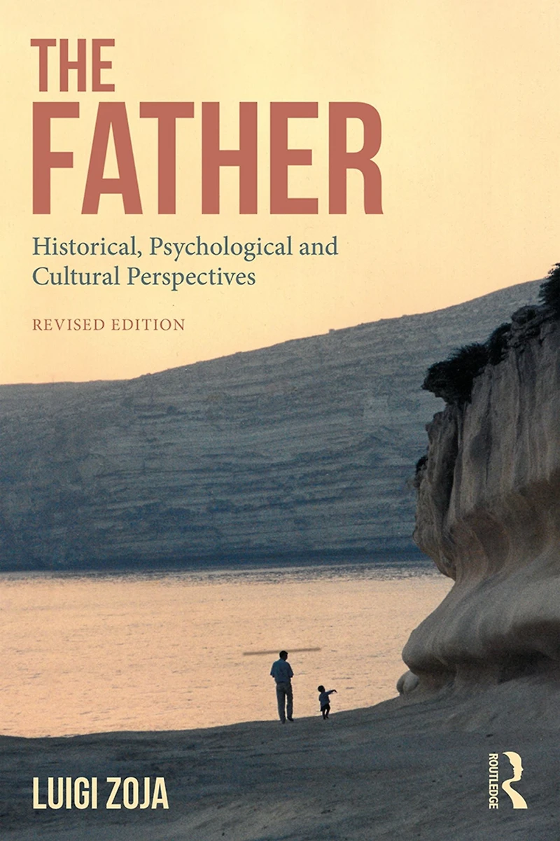 The Father: Historical, Psychological and Cultural Perspectives