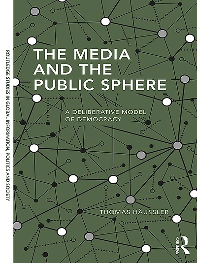 the Media and Public Sphere: A Deliberative Model of Democracy