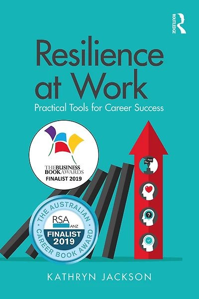 Resilience at Work: Practical Tools for Career Success