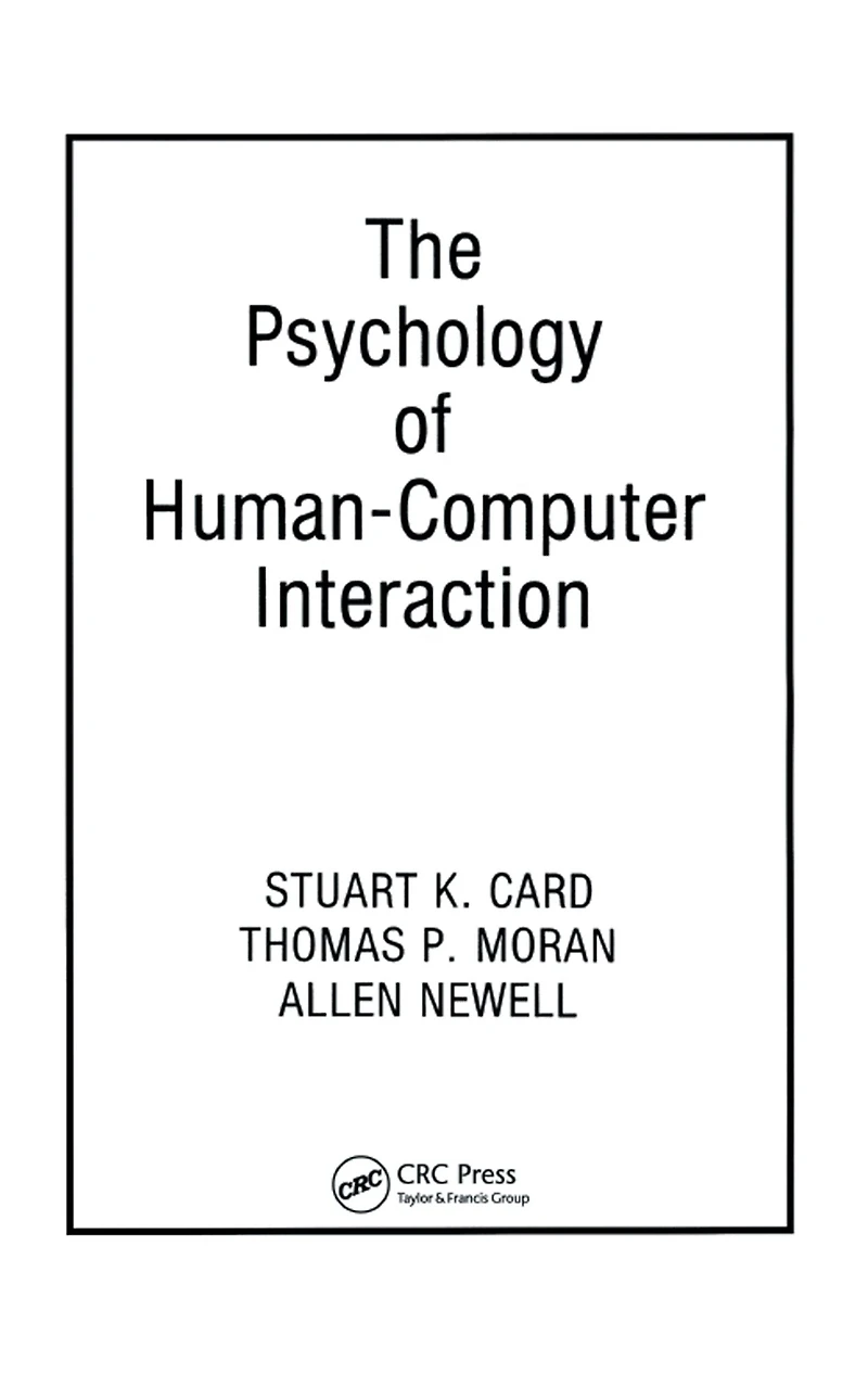 The Psychology of Human-Computer Interaction