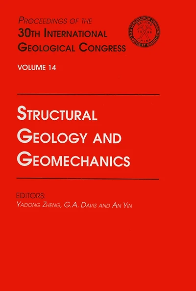 Structural Geology and Geomechanics: Proceedings of the 30th International Geological Congress, Volume 14