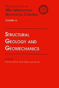 Structural Geology and Geomechanics: Proceedings of the 30th International Geological Congress, Volume 14