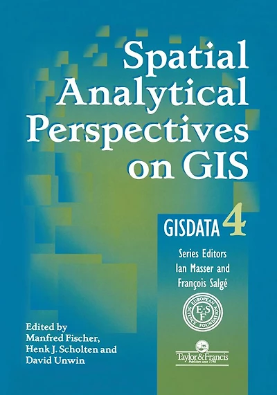 Spatial Analytical Perspectives on GIS