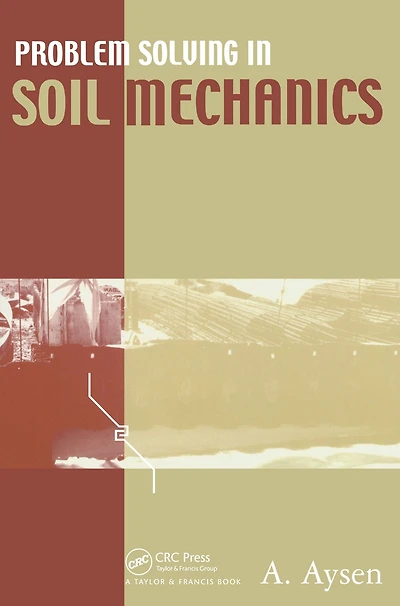 Problem Solving Soil Mechanics