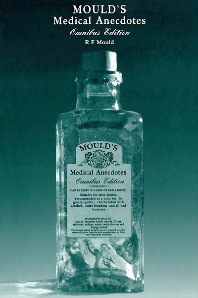 Mould's Medical Anecdotes: Omnibus Edition
