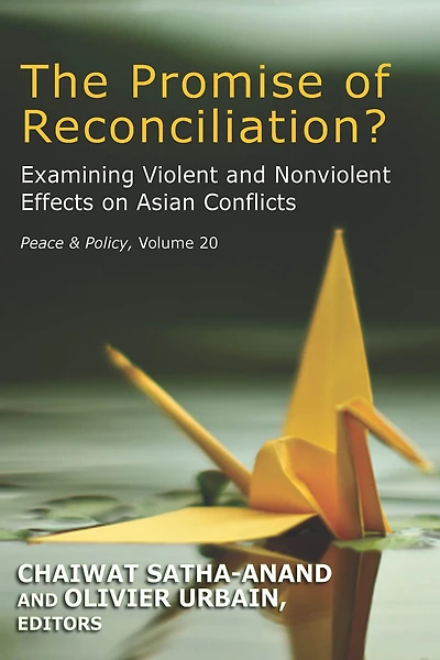 The Promise of Reconciliation?: Examining Violent and Nonviolent Effects on Asian Conflicts