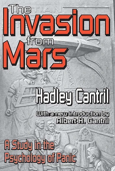 the Invasion from Mars: A Study Psychology of Panic