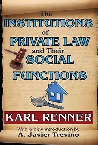 The Institutions of Private Law and Their Social Functions