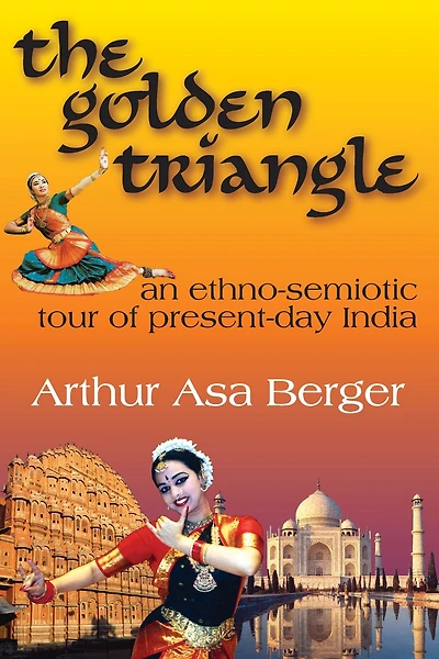 The Golden Triangle: An Ethno-semiotic Tour of Present-day India