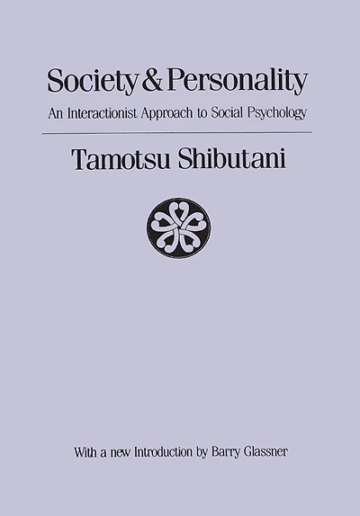 Society and Personality: Interactionist Approach to Social Psychology