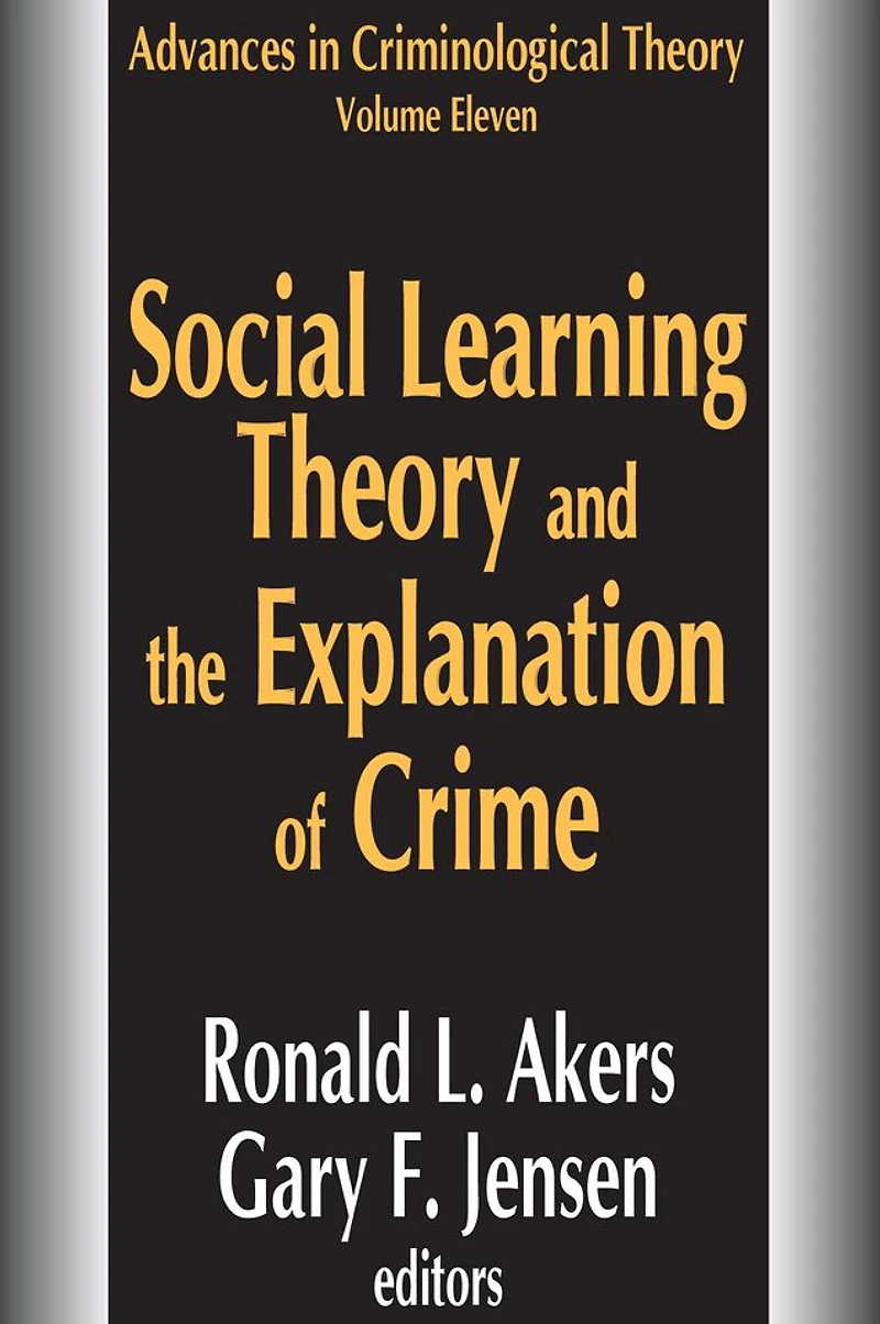 Social Learning Theory and the Explanation of Crime