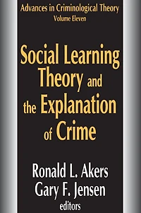 Social Learning Theory and the Explanation of Crime