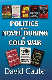 Politics and the Novel During Cold War