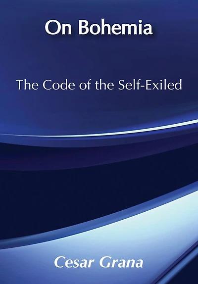 On Bohemia: the Code of Self-exiled