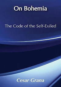 On Bohemia: the Code of Self-exiled
