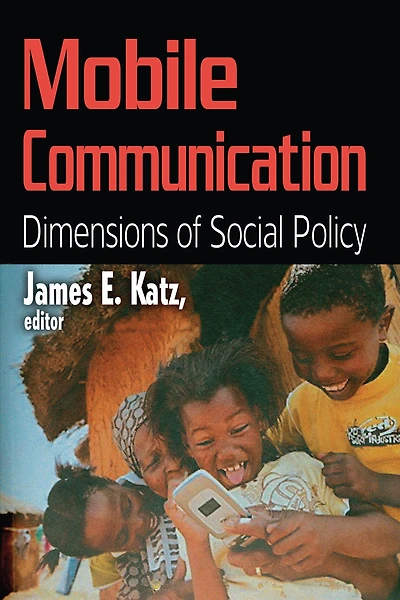 Mobile Communication: Dimensions of Social Policy