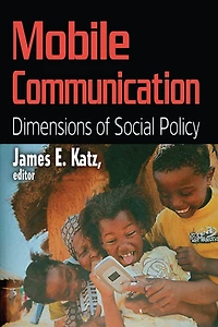 Mobile Communication: Dimensions of Social Policy