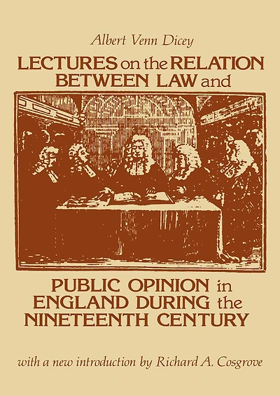 Lectures on the Relation Between Law and Public Opinion England During Nineteenth Century