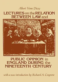 Lectures on the Relation Between Law and Public Opinion England During Nineteenth Century