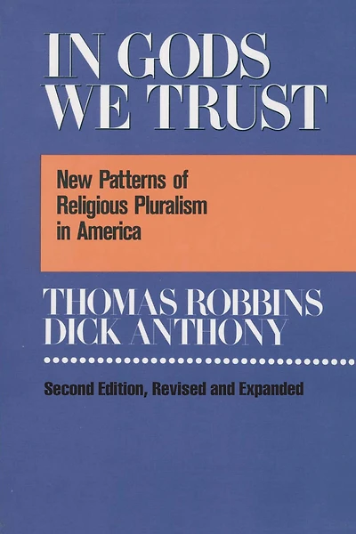 Gods We Trust: New Patterns of Religious Pluralism America