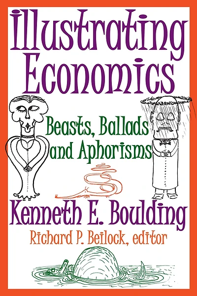 Illustrating Economics: Beasts, Ballads and Aphorisms