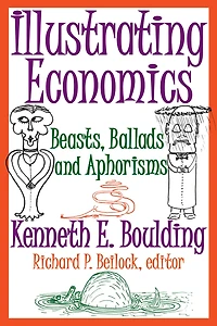 Illustrating Economics: Beasts, Ballads and Aphorisms