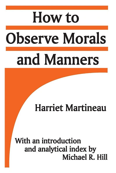 How to Observe - Morals and Manners