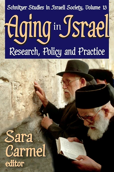Aging Israel: Research, Policy and Practice