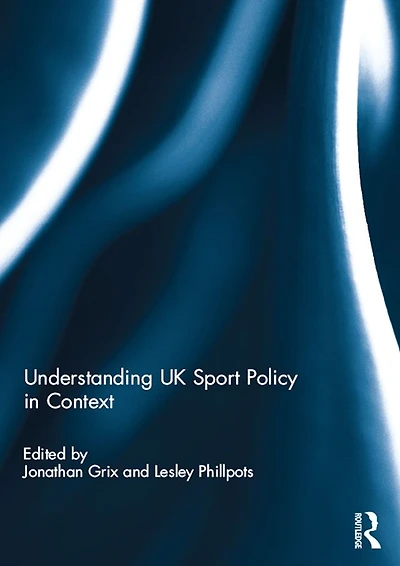 Understanding UK Sport Policy Context