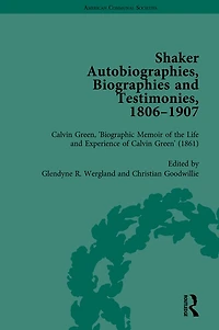 Shaker Autobiographies, Biographies and Testimonies, 1806-1907 Vol 2