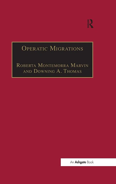 Operatic Migrations: Transforming Works and Crossing Boundaries