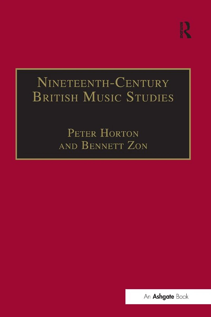 Nineteenth-Century British Music Studies: Volume 3
