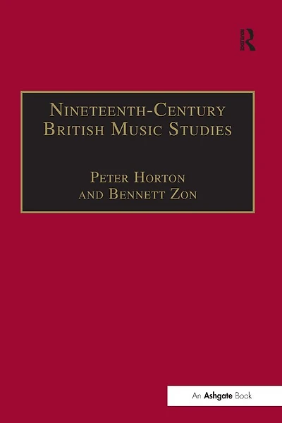 Nineteenth-Century British Music Studies: Volume 3