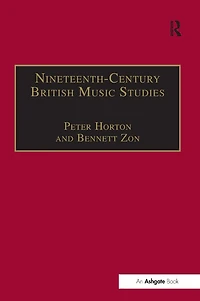 Nineteenth-Century British Music Studies: Volume 3