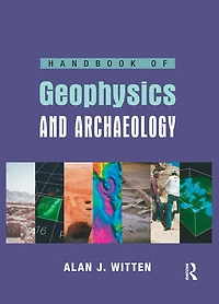 Handbook of Geophysics and Archaeology