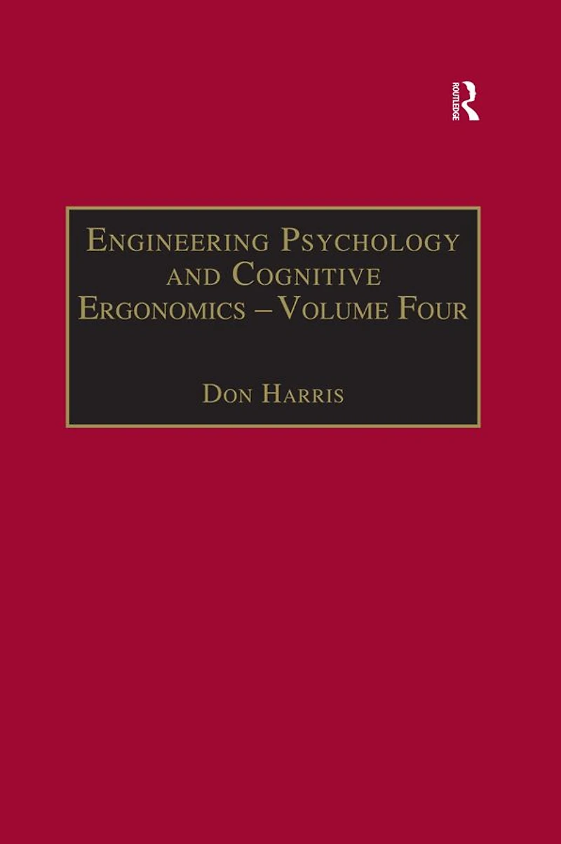Engineering Psychology and Cognitive Ergonomics: Volume 4: Job Design, Product Design Human-computer Interaction