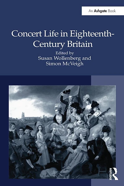 Concert Life Eighteenth-Century Britain