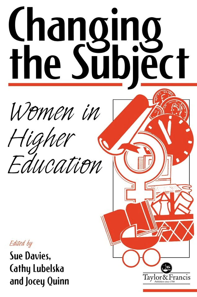 Changing The Subject: Women Higher Education