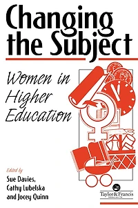 Changing The Subject: Women Higher Education
