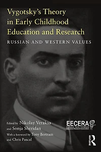 Vygotsky's Theory Early Childhood Education and Research: Russian Western Values